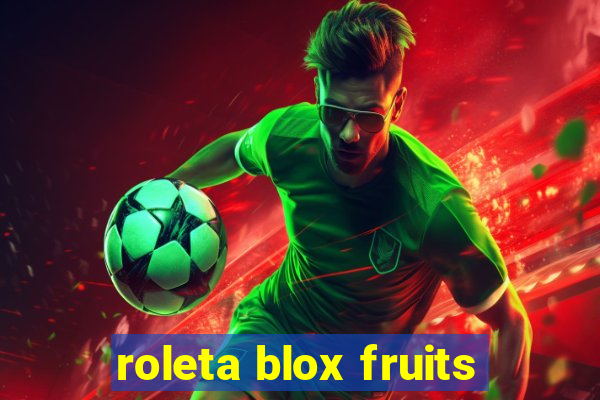 roleta blox fruits